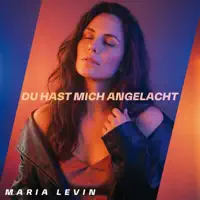 Du hast mich angelacht — Maria Levin