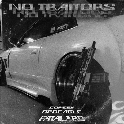 NO TRAITORS - Single