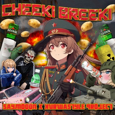 CHEEKI BREEKI - Single