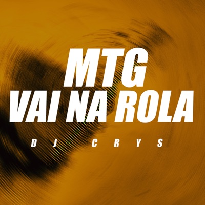 MTG Vai Na Rola - Single