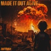 Made It Out Alive - Single