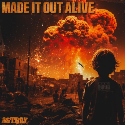 Made It Out Alive - Single