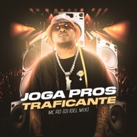 Joga Pros Traficante - Single - MC RD & DJ JOEL MIX