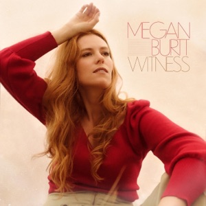 Megan Burtt - Witness - Zortam Music