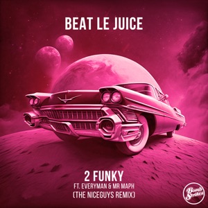 2 Funky (feat. Everyman & Mr Maph) [The Niceguys Remix]