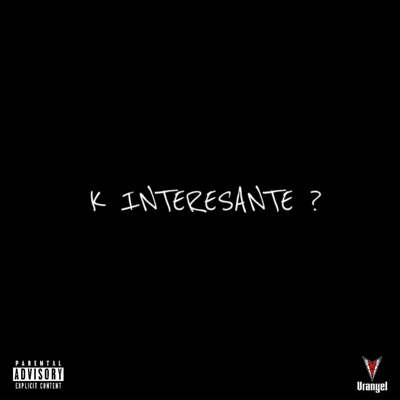 K INTERESANTE - Single