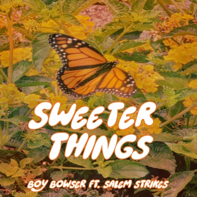 Sweeter Things (feat. Salem Strikes) - Single