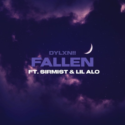 FALLEN (feat. SirMist & Lil Alo) - Single