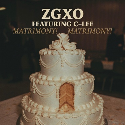 Matrimony! (feat. C-LEE) - Single