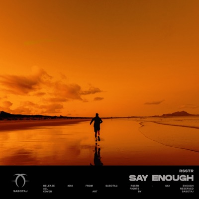 Say Enough - Single