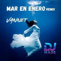 MAR EN ENERO (feat. Esteban Aracil) [Remix] - Single - Vannet