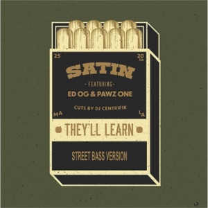 They'll Learn (feat. Edo. G & Pawz One) [Street Bass Version]