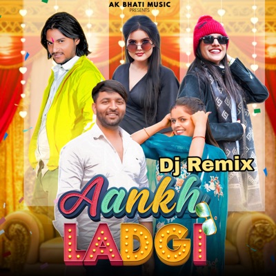 Aankh Ladgi (Dj Remix) - Single
