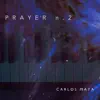 Carlos Maya - Prayer n.2