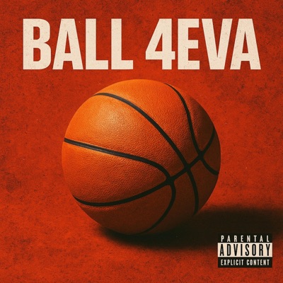 BALL 4EVA - Single