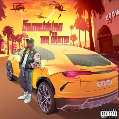 Something For Tha Ghetto