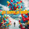 Razvan de la Pitesti - Cu capul in nori