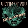 Victim of You (feat. Cristian Machado & Misstiq) - Single