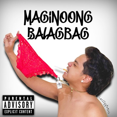 MAGINOONG BALAGBAG - EP