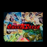 Gucci&Perco - Single - KuromichizZz