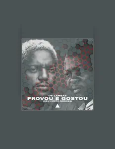 Os Lambas을(를) 듣고, 뮤직 비디오를 보고, 약력을 읽고, 투어 일정 등을 확인하세요!