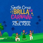 Santa Cruz Brilla en Carnaval - Single