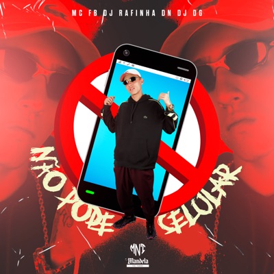 Não Pode Celular - Single