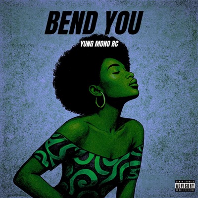 Bend You - Single
