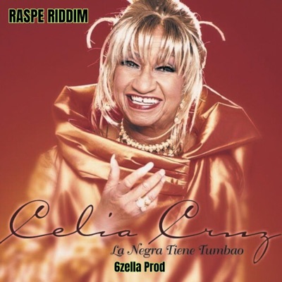 LA NEGRA TIENE TUMBAO RIDDIM - Single