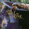 Your Will Be Done