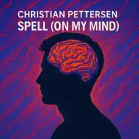 Spell (On My Mind) — Christian Pettersen