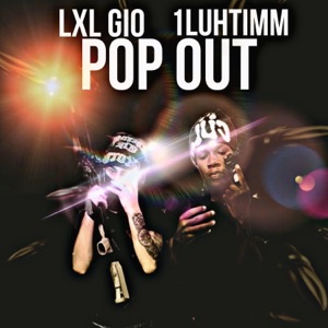 Pop out (feat. Lxl gio) - Single