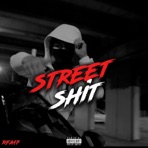 Street Sh*t - Single