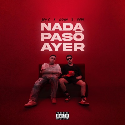 Nada pasó ayer (feat. El Goya & Devi Malen) - Single