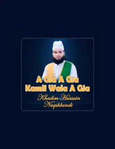 Listen to Khadim Hussain Naqshbandi, watch music videos, read bio, see tour dates & more!