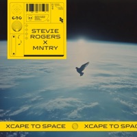 Xcape to Space - MNTRY & Stevie Rogers