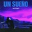 Un Sueño