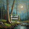 My Love Tonight - Single