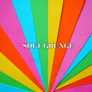 Soft Grunge EP - Single
