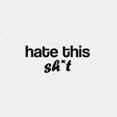 hate this shit - Single