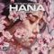 Hana (feat. Swimmy) - Dirty Palm & Child Nation lyrics