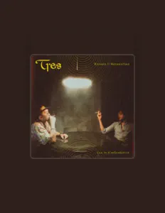 收听 Tres、观看音乐视频、阅读小传、查看巡演日期等 ！