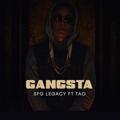 Gangsta (feat. Tao) - Single