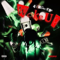 woke up - Single - 4vrgeorge