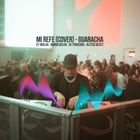 Mi Refe (Cover) - Guaracha - Single - Ey Walha, Maria Belén, DJ Travesura & Aleteo Beatz