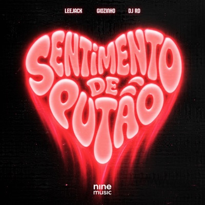 SENTIMENTO DE PUTÃO - Single