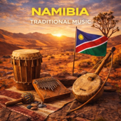 Namibia Traditional Music – Ancient Desert Rituals