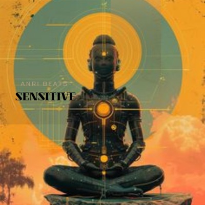 ANRI Beats - Sensitive