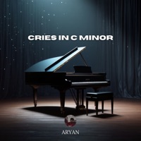 Cries in C Minor - Single - Aryan