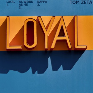 Loyal EP - Single